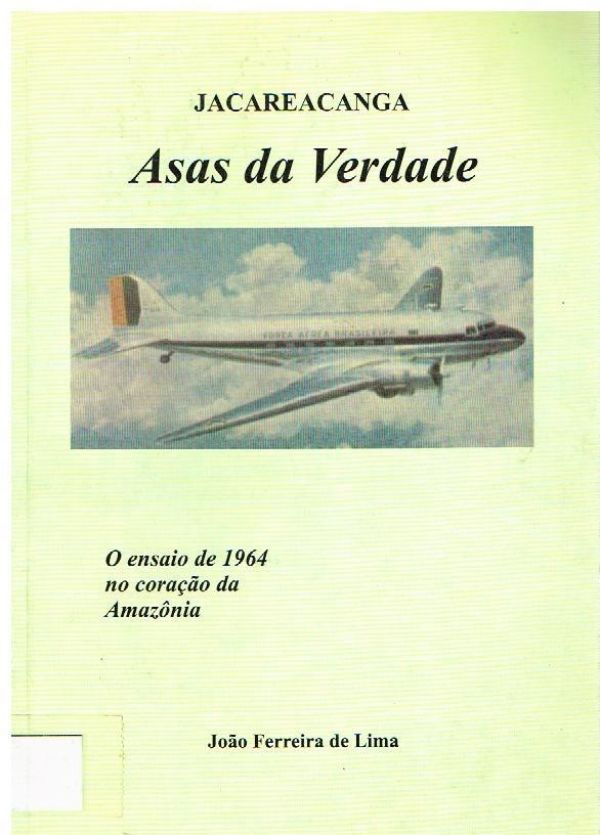 Jacareacanga - Asas da Verdade